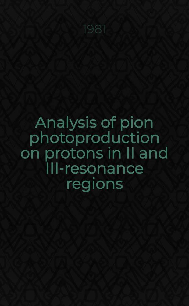 Analysis of pion photoproduction on protons in II and III-resonance regions
