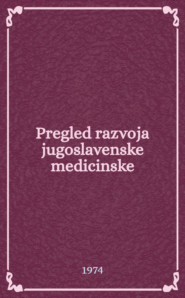 Pregled razvoja jugoslavenske medicinske (humanomedicinske i veterinarske) parasitologije ... [3] : Pregled razvoja jugoslavenske medicinske (humanomedicinske i veterinarske) parasitologije od 1966. do 1970. godine