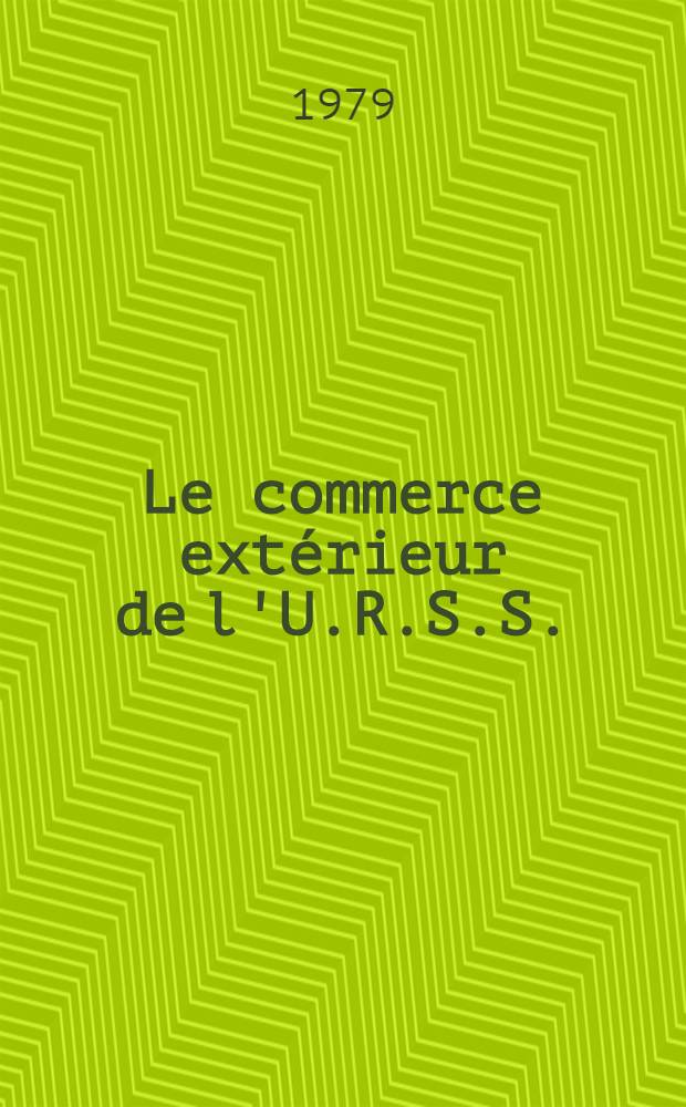 Le commerce extérieur de l'U.R.S.S.