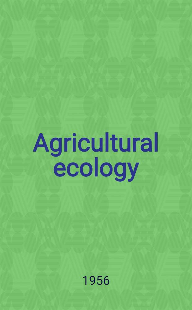 Agricultural ecology