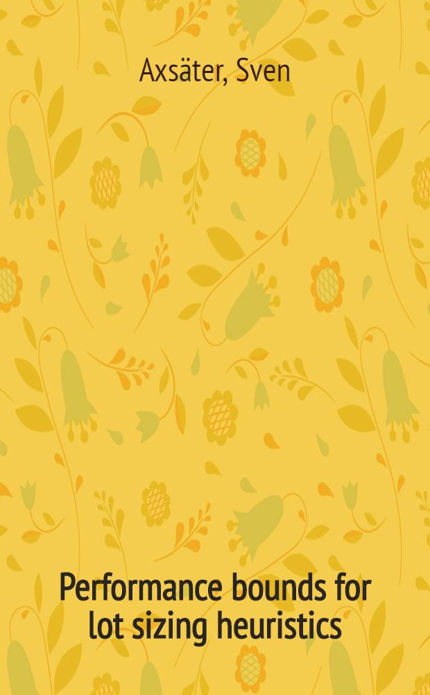 Performance bounds for lot sizing heuristics