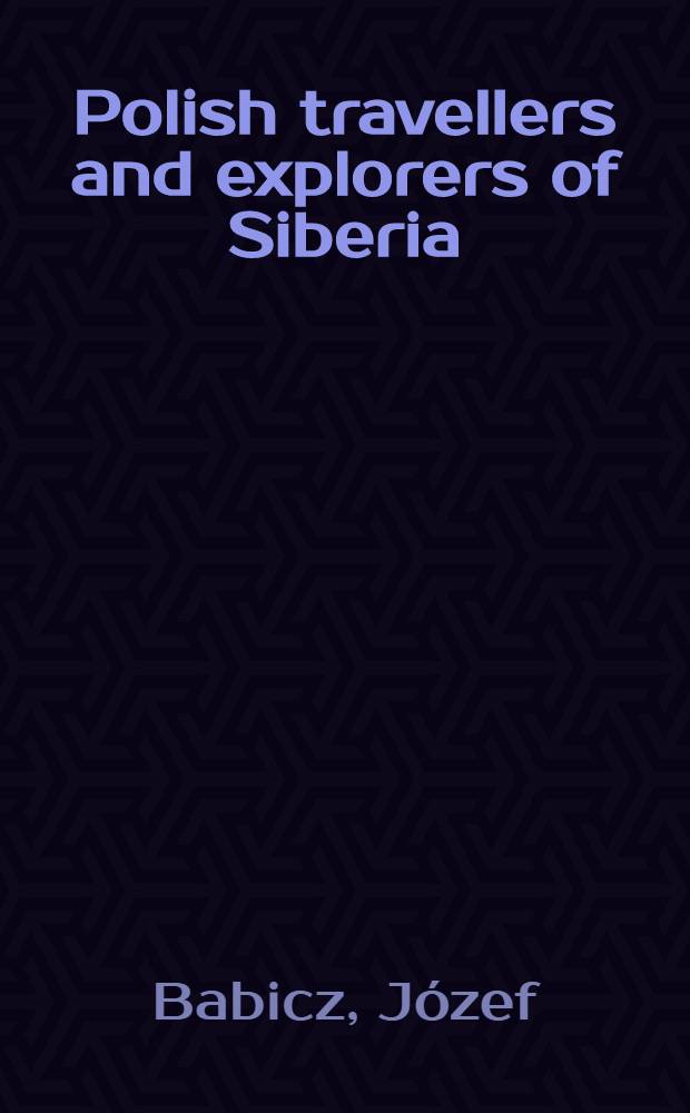 Polish travellers and explorers of Siberia