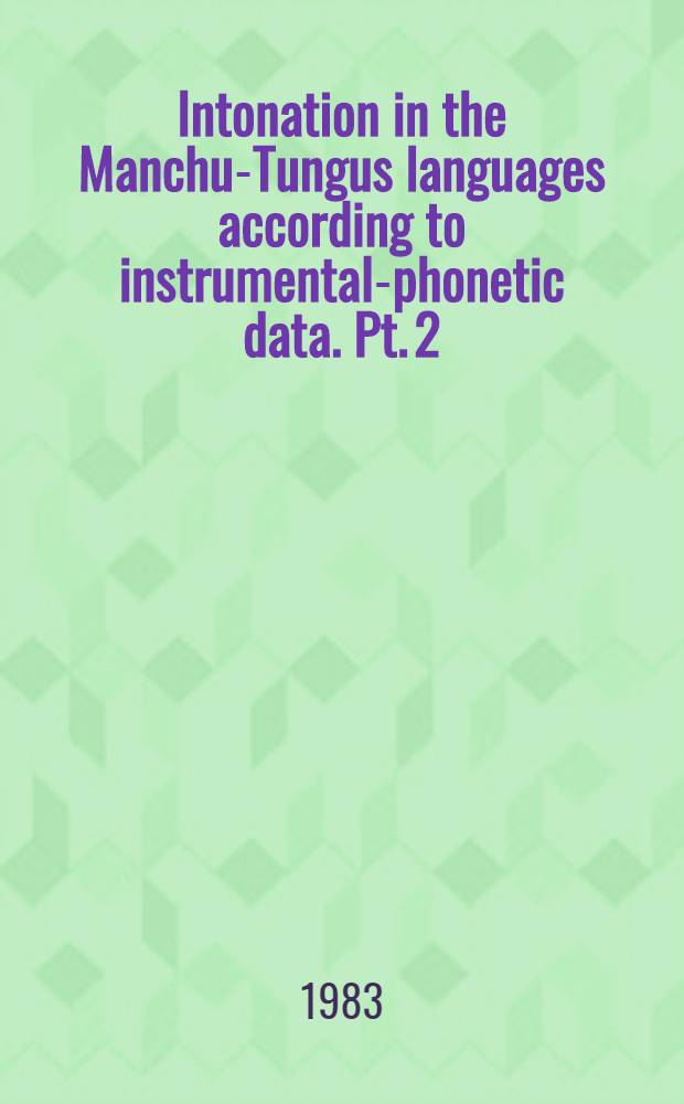 Intonation in the Manchu-Tungus languages according to instrumental-phonetic data. Pt. 2 : Evenki