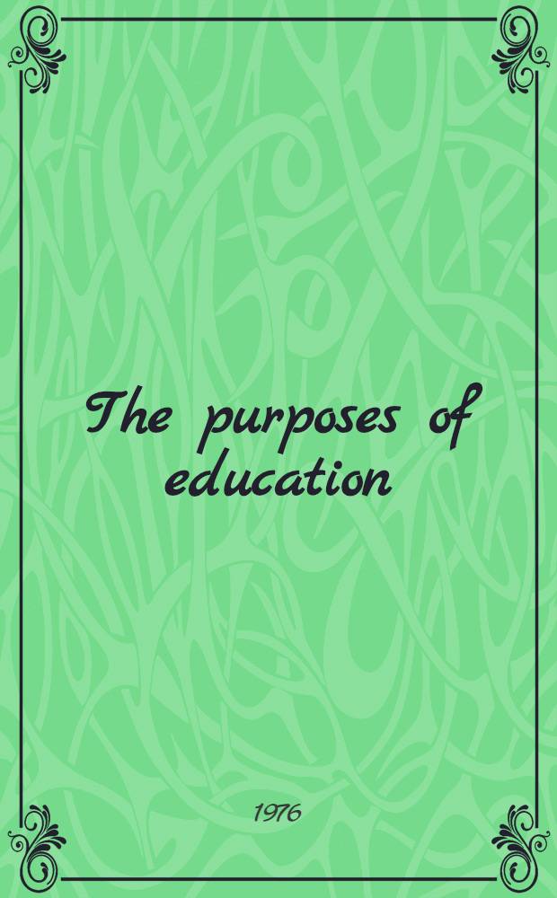 The purposes of education