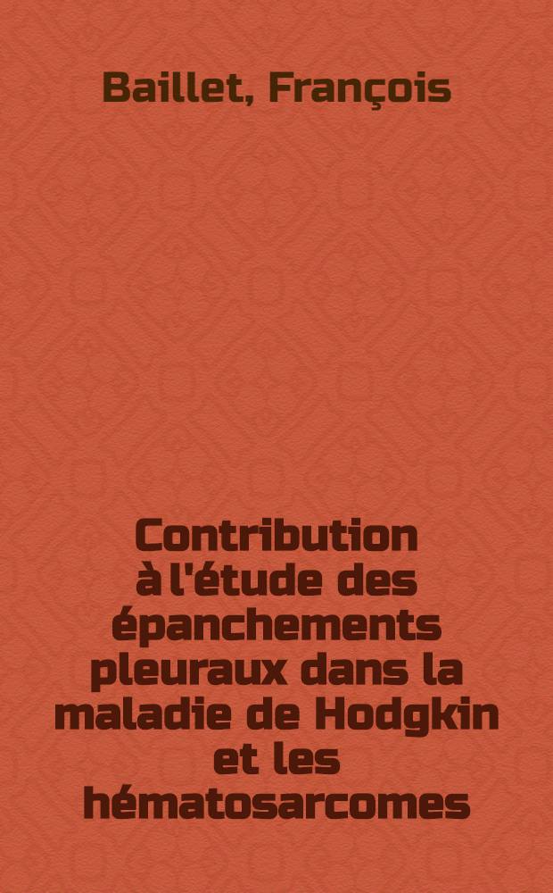 Contribution à l'étude des épanchements pleuraux dans la maladie de Hodgkin et les hématosarcomes : À propos de 28 cas avec lymphographie : Thèse ..
