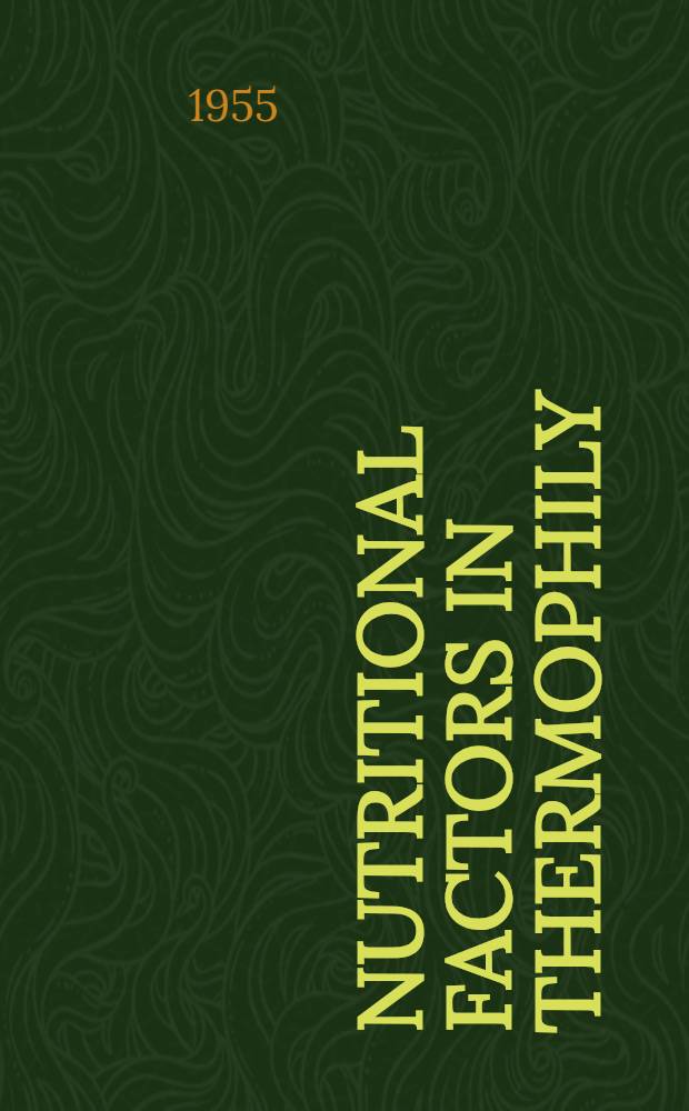 Nutritional factors in thermophily: a comparative study of Bacilli and Euglena