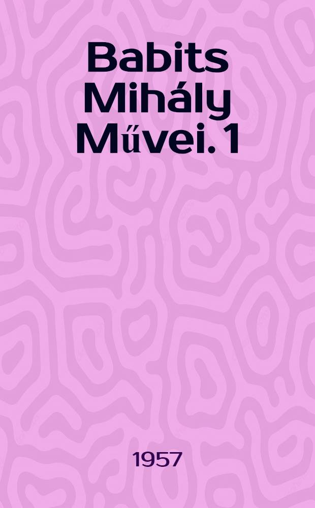 Babits Mihály Művei. [1] : Az európai irodalom története