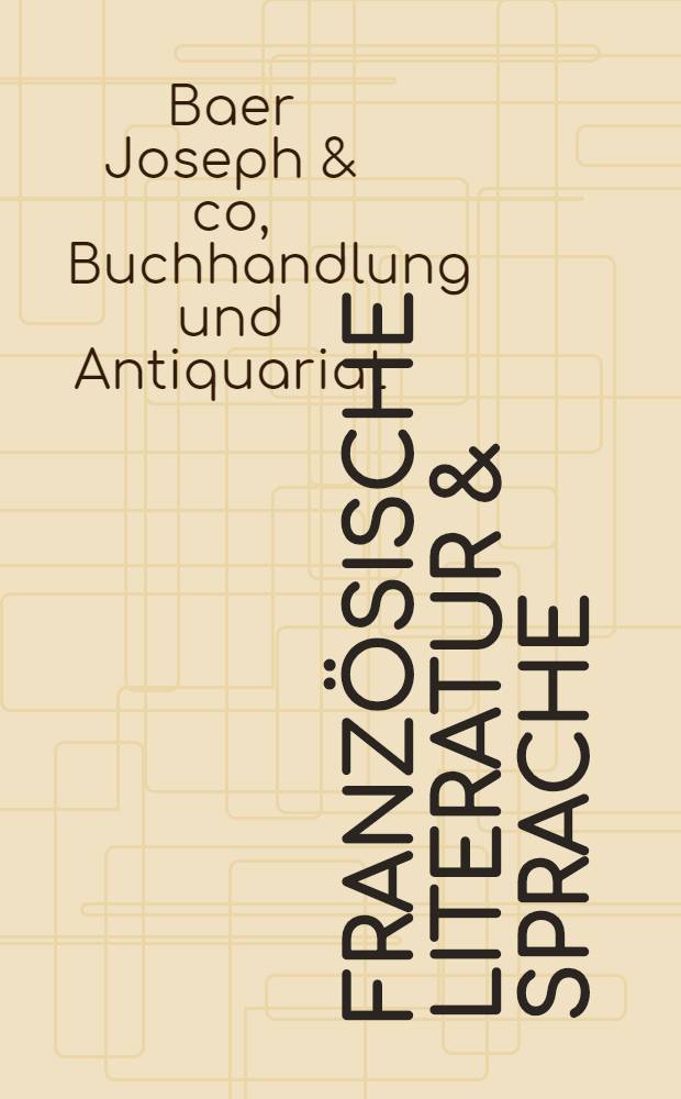 Französische Literatur & Sprache = Langue et littérature françaises
