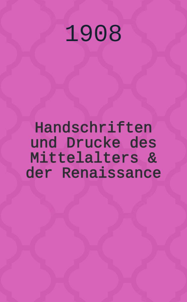 Handschriften und Drucke des Mittelalters & der Renaissance : Katalog 500 anlaesslich des 120 Jaehrigen Bestehens des Antiquariates Joseph & Co, hrsg. T. 3 : Drucke des SVI. Jahrhunderts mit Illustrationen franzoesische, italienischer, niederlaendischer und spanischer Kuenstler