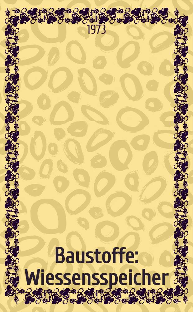 Baustoffe : Wiessensspeicher