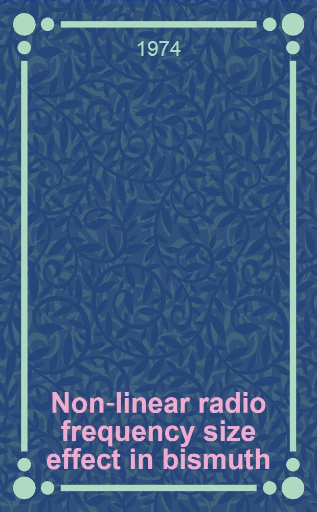 Non-linear radio frequency size effect in bismuth