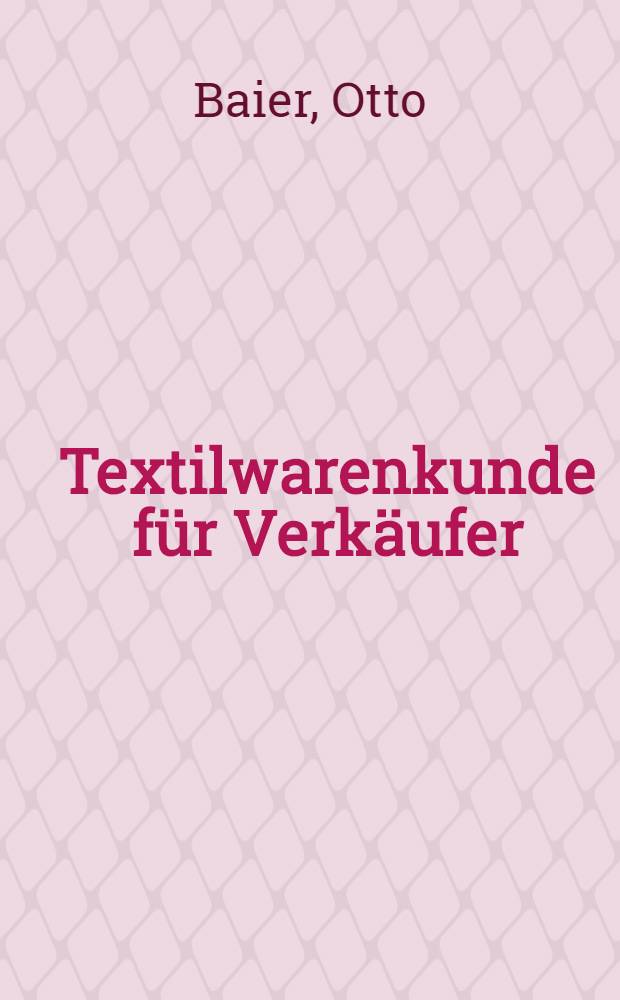 Textilwarenkunde für Verkäufer