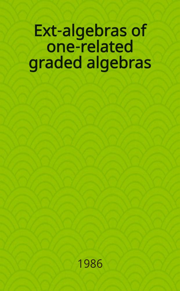 Ext-algebras of one-related graded algebras