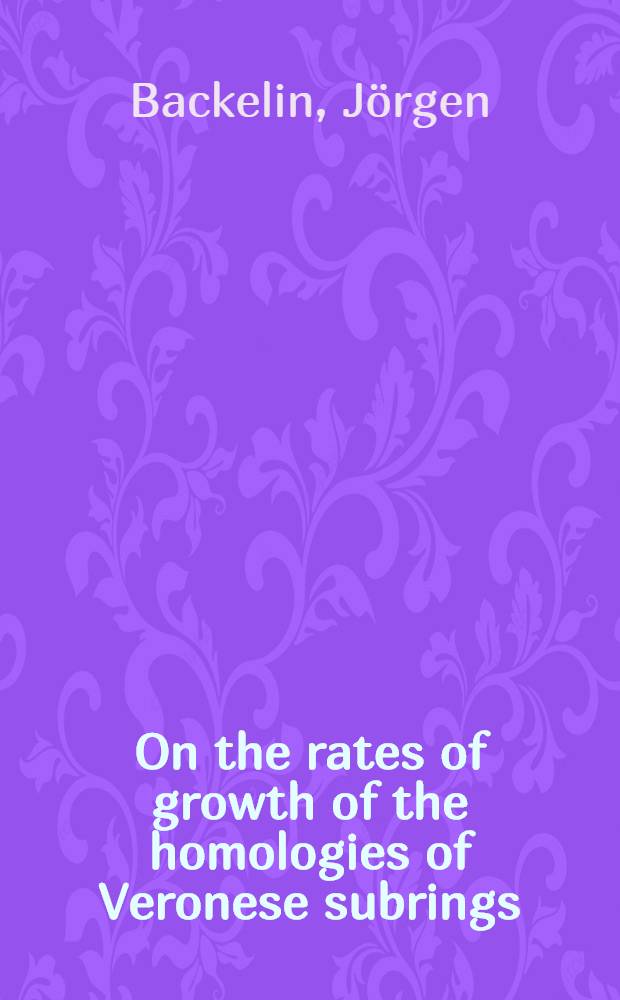 On the rates of growth of the homologies of Veronese subrings