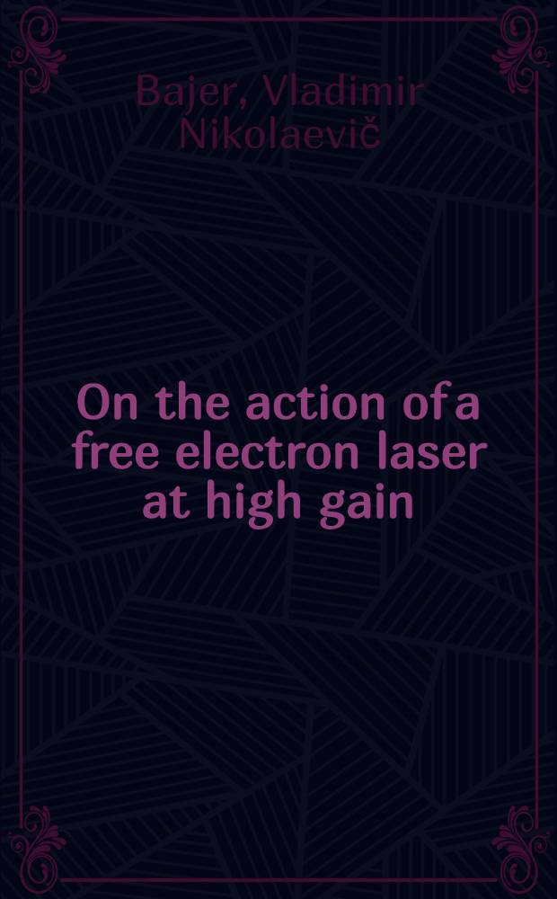 On the action of a free electron laser at high gain