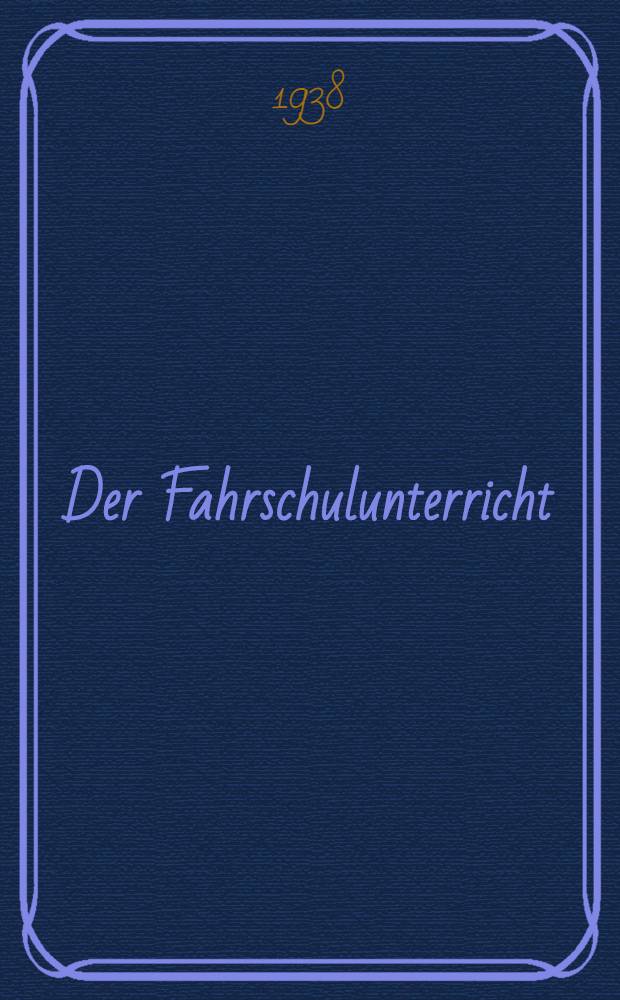 Der Fahrschulunterricht