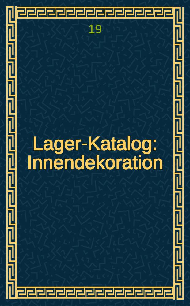Lager-Katalog : Innendekoration