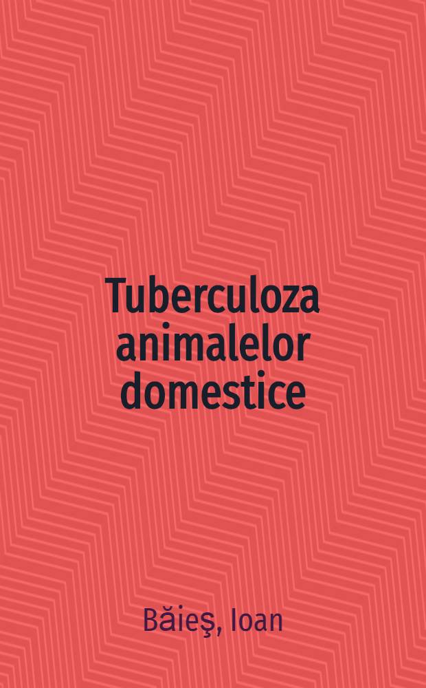 Tuberculoza animalelor domestice