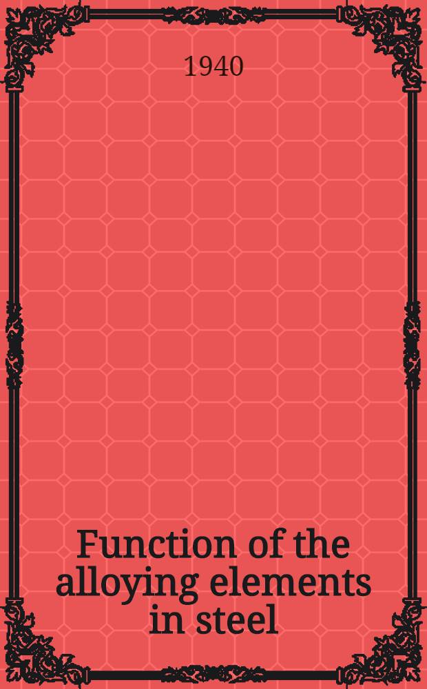 Function of the alloying elements in steel