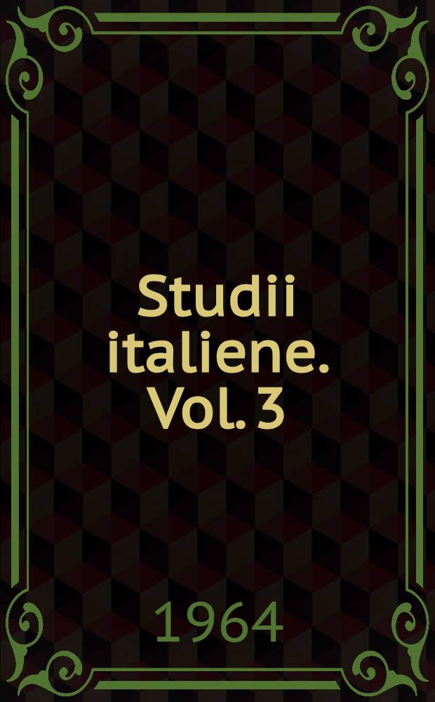 Studii italiene. Vol. 3