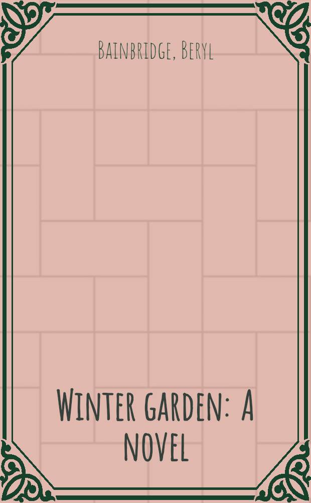 Winter garden : A novel