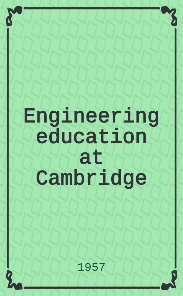 Engineering education at Cambridge