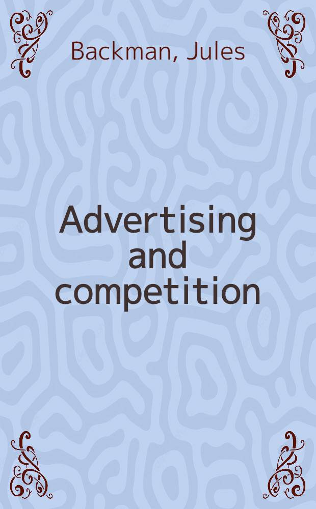 Advertising and competition