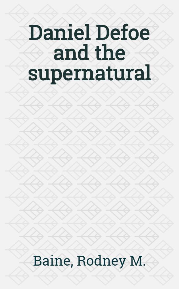 Daniel Defoe and the supernatural