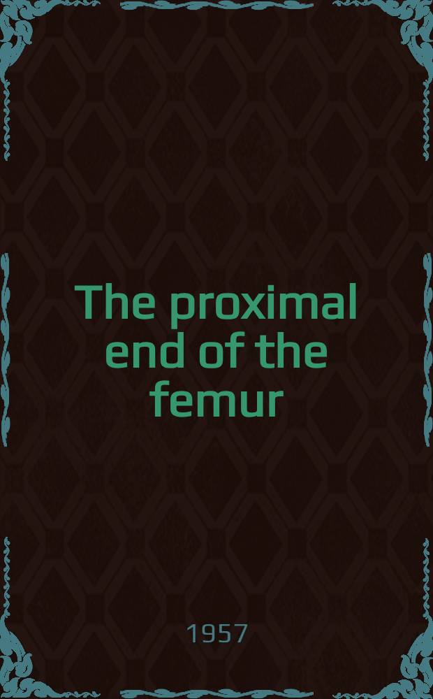 The proximal end of the femur : Investigations with special reference to the etiology of femoral neck fractures : Anatomical studies. Roentgen projections. Theoretical stress calculations. Experimental production of fractures