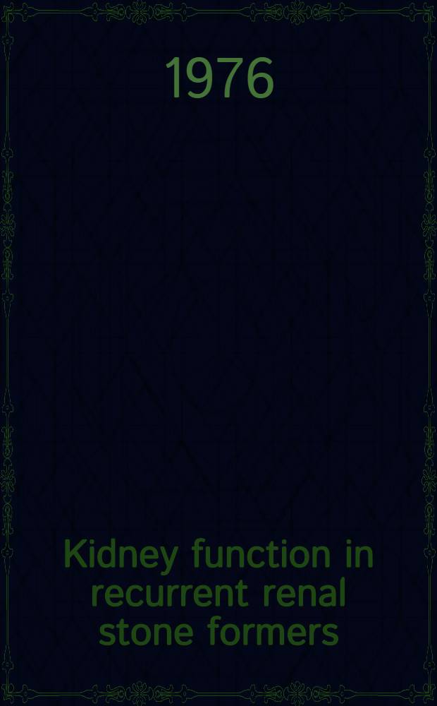 Kidney function in recurrent renal stone formers