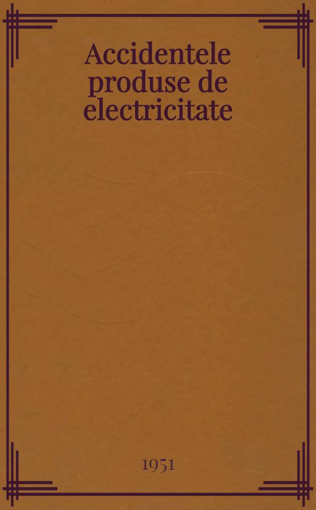 Accidentele produse de electricitate