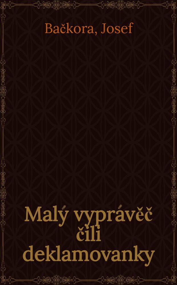 Malý vyprávěč čili deklamovanky