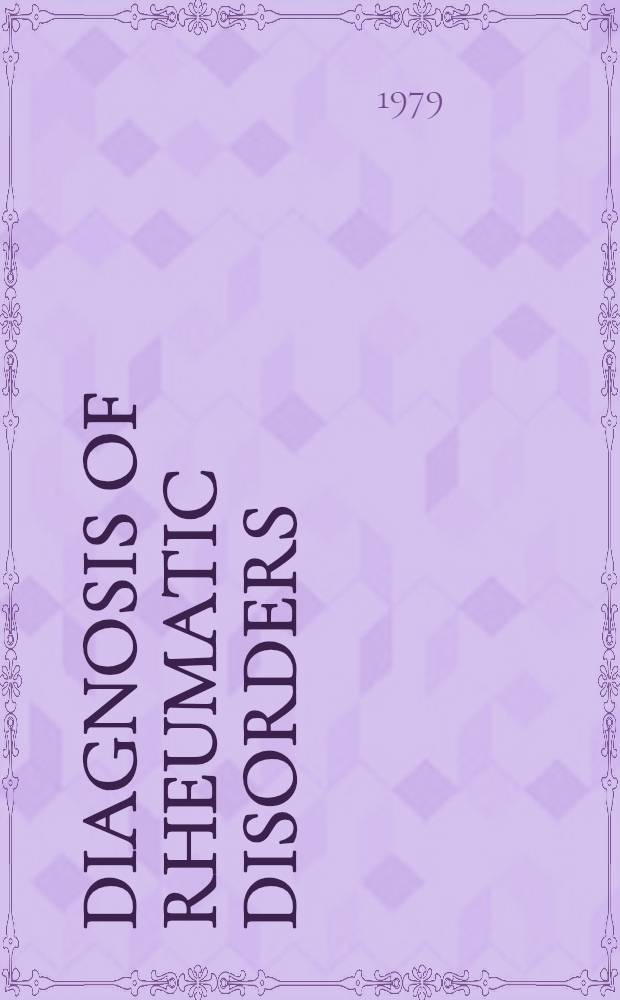 Diagnosis of rheumatic disorders : A clinical man