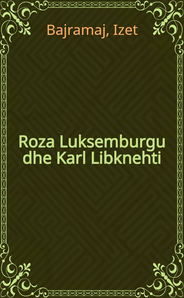 Roza Luksemburgu dhe Karl Libknehti