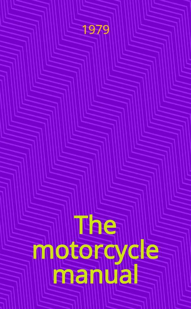 The motorcycle manual