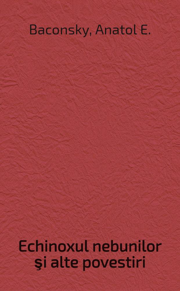 Echinoxul nebunilor şi alte povestiri
