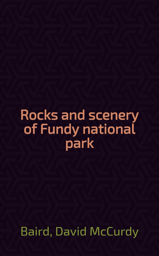 Rocks and scenery of Fundy national park