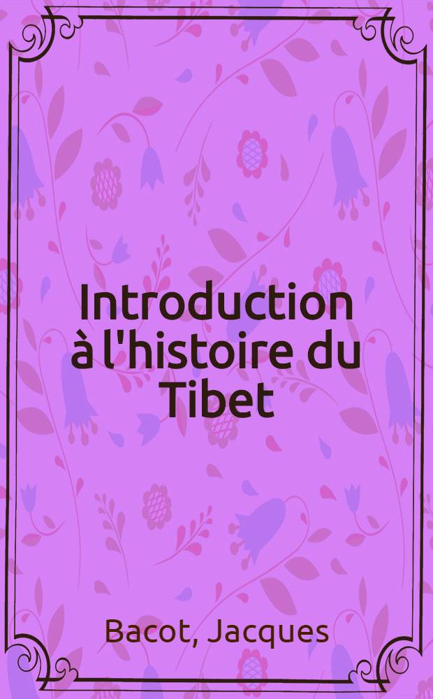 Introduction à l'histoire du Tibet