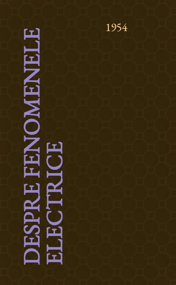 Despre fenomenele electrice