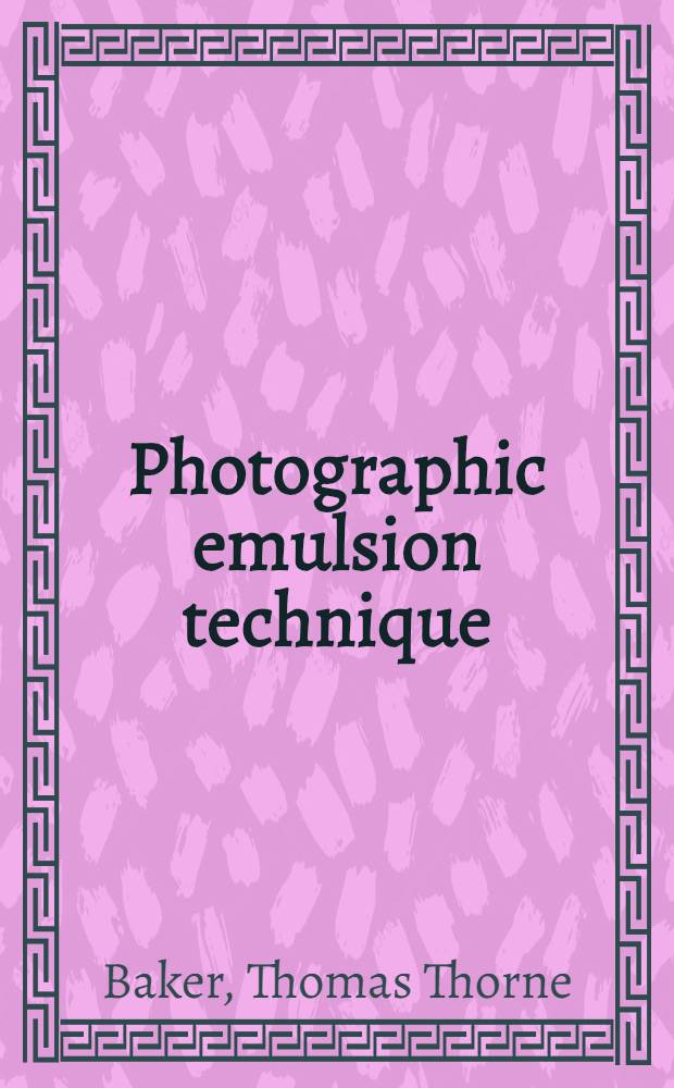 Photographic emulsion technique