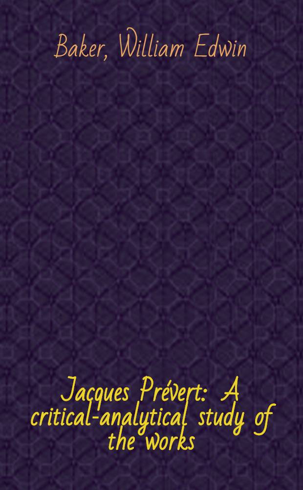 Jacques Prévert : A critical-analytical study of the works