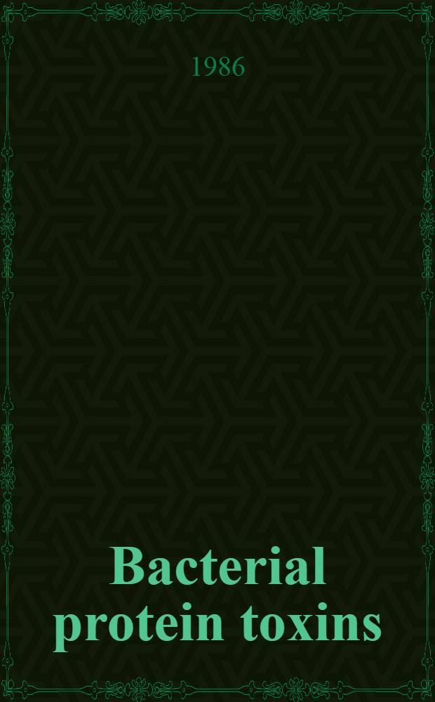 Bacterial protein toxins