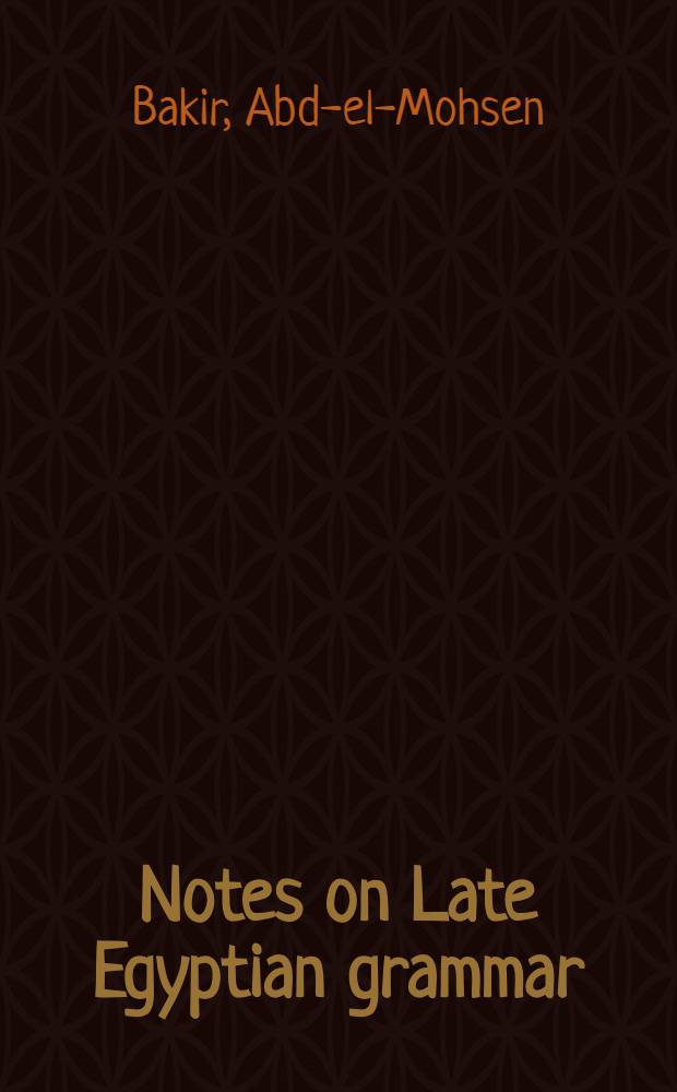 Notes on Late Egyptian grammar : A Semitic approach