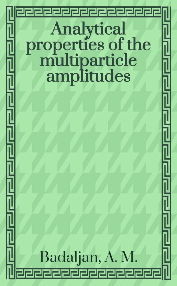 Analytical properties of the multiparticle amplitudes : A review