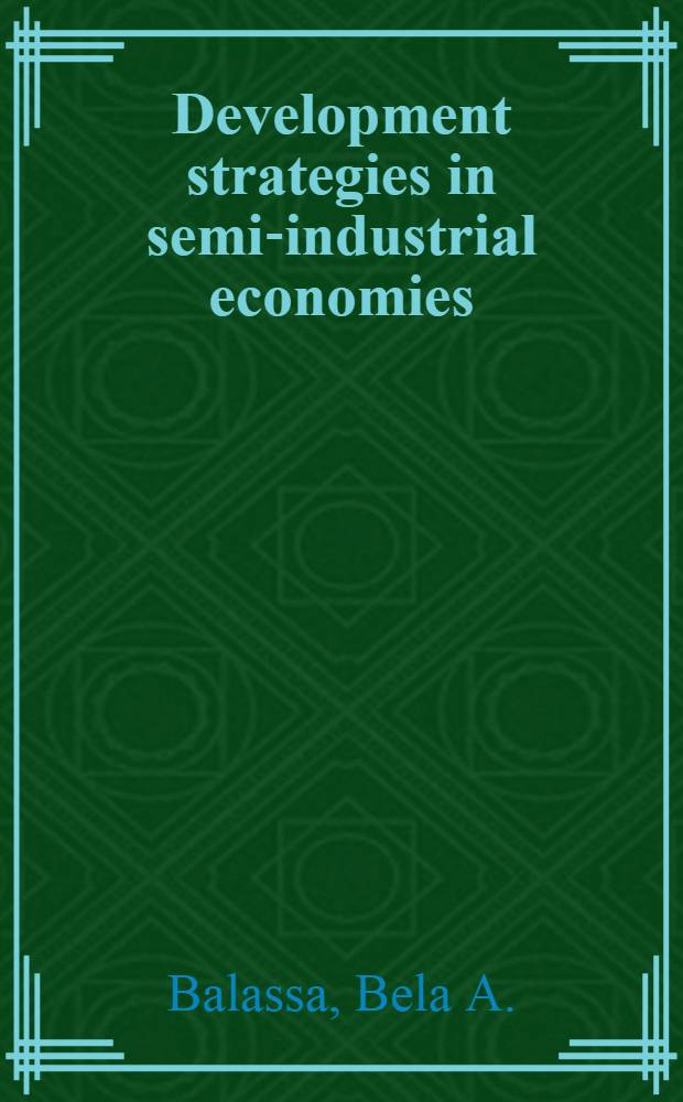 Development strategies in semi-industrial economies