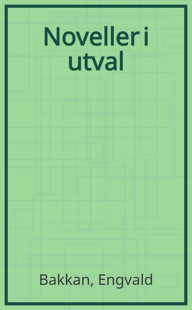 Noveller i utval