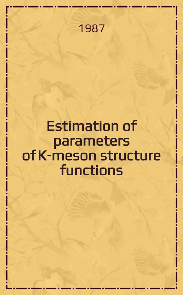 Estimation of parameters of K-meson structure functions