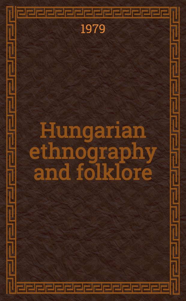 Hungarian ethnography and folklore