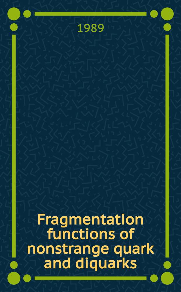 Fragmentation functions of nonstrange quark and diquarks