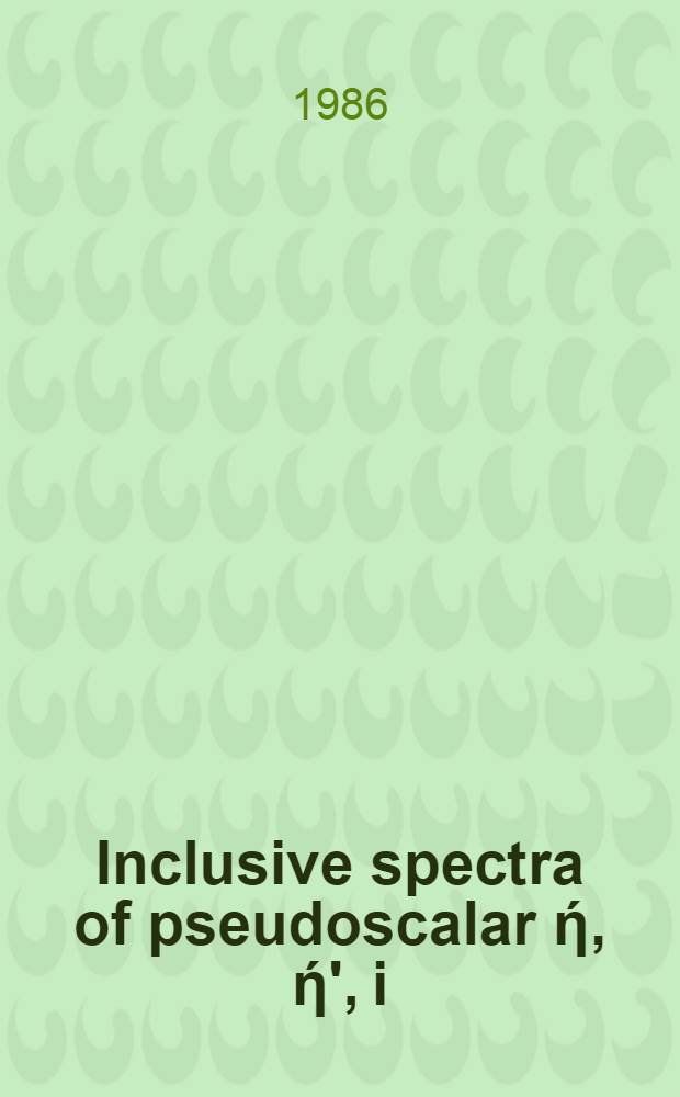 Inclusive spectra of pseudoscalar ή, ή', i(1440) mesons with account of quarc-gluon mixing